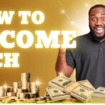 How to Become Rich